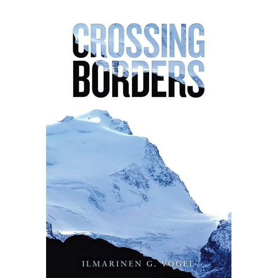 Crossing Borders (Paperback)