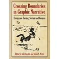 thumbnail image 1 of Crossing Boundaries in Graphic Narrative: Essays on Forms, Series and Genres (Paperback), 1 of 1