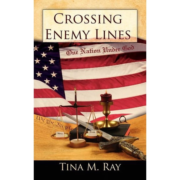Crossing Enemy Lines One Nation Under God