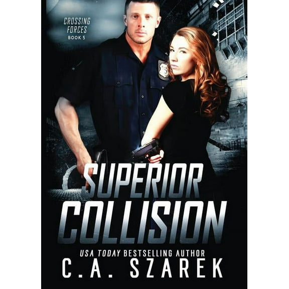 Crossing Forces Superior Collision, Book 5, (Paperback)