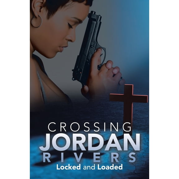 Crossing Jordan Rivers: Locked and Loaded, (Paperback)