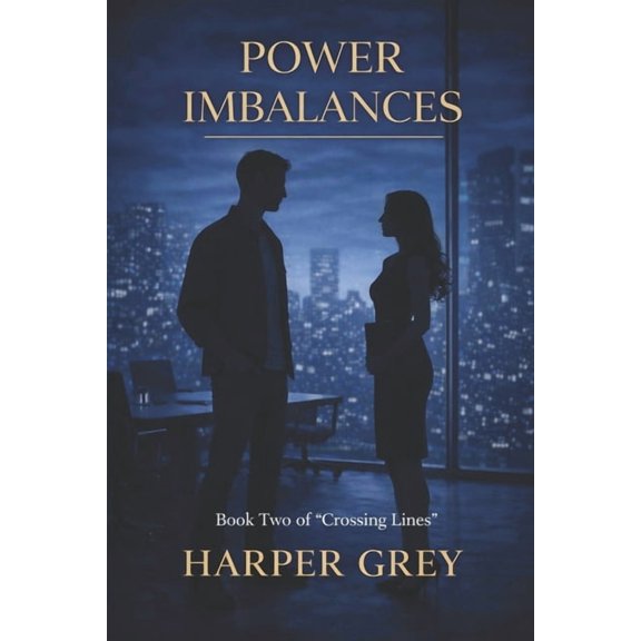 Crossing Lines Power Imbalances, Book 2, (Paperback)