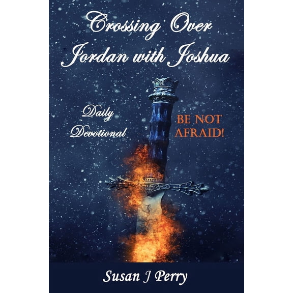 Crossing Over Jordan with Joshua: Daily Devotional (Paperback)