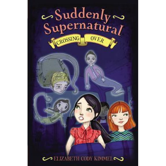 Pre-Owned Suddenly Supernatural: Crossing Over (Hardcover) 0316073695 9780316073691