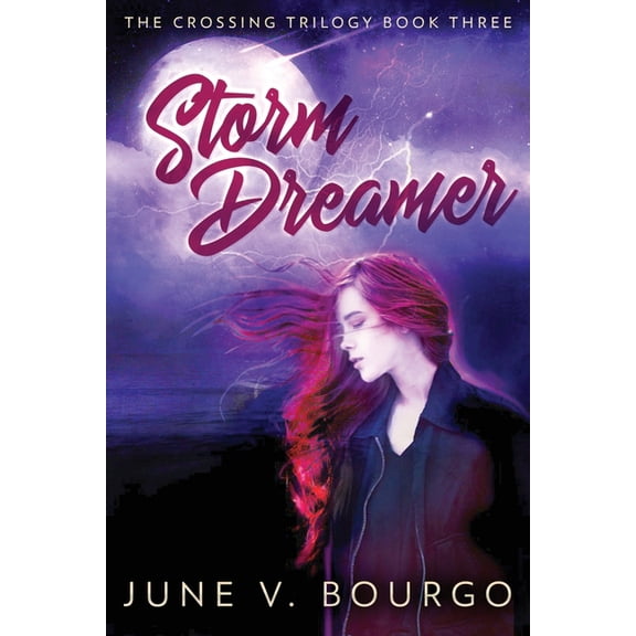 Crossing Trilogy Storm Dreamer, Book 3, (Paperback)