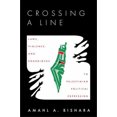 thumbnail image 1 of Pre-Owned Crossing a Line: Laws, Violence, and Roadblocks to Palestinian Political Expression (Paperback) 1503632091 9781503632097, 1 of 1