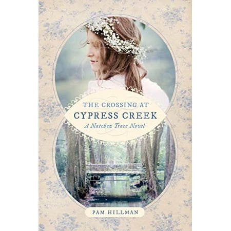 Pre-Owned The Crossing at Cypress Creek (Paperback) 1496415965 9781496415967
