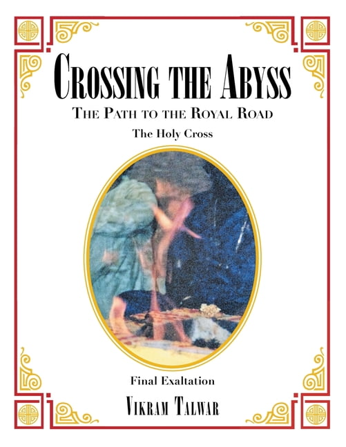 Crossing the Abyss: The Path to the Royal Road (Paperback)