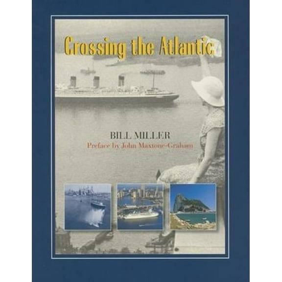 Pre-Owned Crossing the Atlantic (Paperback) 0882406612 9780882406619