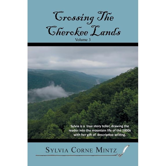 Crossing the Cherokee Lands Vol. # 3 (Paperback)