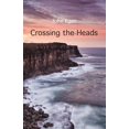 thumbnail image 1 of Crossing the Heads, (Paperback), 1 of 1