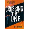 thumbnail image 1 of Crossing the Line, (Paperback), 1 of 1