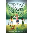 thumbnail image 1 of Crossing the Pressure Line, (Paperback), 1 of 1