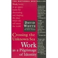 thumbnail image 1 of Crossing the Unknown Sea : Work as a Pilgrimage of Identity (Paperback), 1 of 2