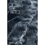Crossing the Water, Paperback