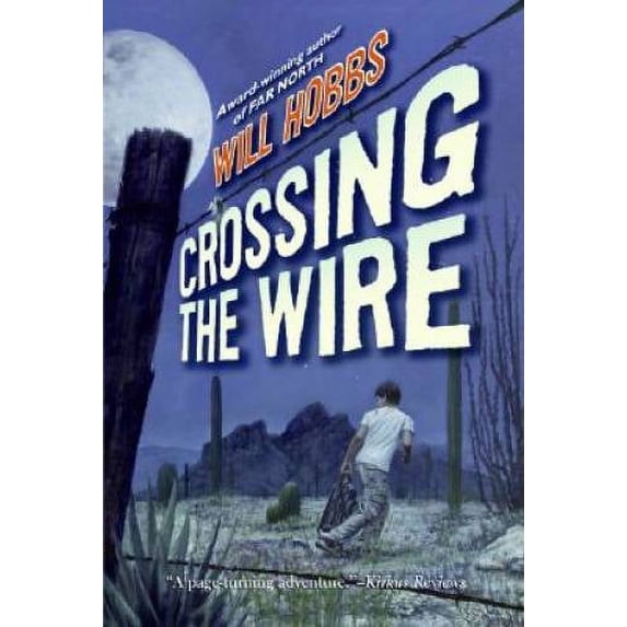 Pre-Owned Crossing the Wire (Paperback) 0060741406 9780060741402