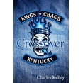 thumbnail image 1 of Crossover: Book 3 in the Kings of Chaos Motorcycle Club series, (Paperback), 1 of 1