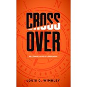 Crossover The Millennial Laws of Leadership, Paperback