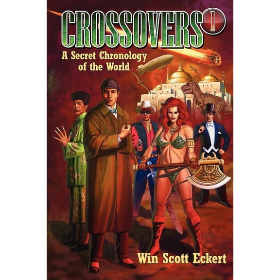 Crossovers: A Secret Chronology of the World (Volume 1) (Paperback)