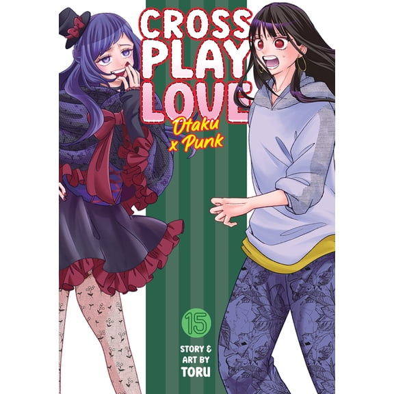 Crossplay Love: Otaku X Punk Crossplay Love: Otaku X Punk Vol. 15, (Paperback)