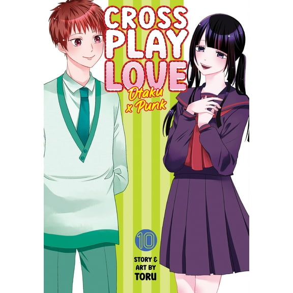 Crossplay Love: Otaku x Punk: Crossplay Love: Otaku x Punk Vol. 10 (Series #10) (Paperback)
