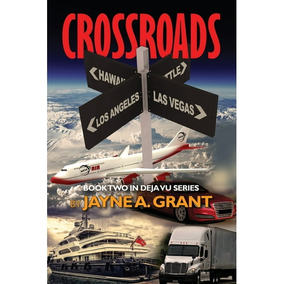 Crossroads: Book Two in Deja Vu Series, (Paperback)