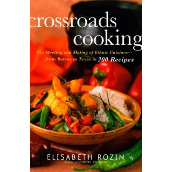 Pre-Owned Crossroads Cooking (Hardcover) 0670873381 9780670873388
