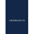 thumbnail image 1 of Crossroads Crossroads VII, Book 7, (Paperback), 1 of 1