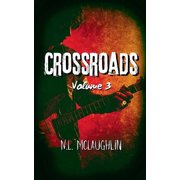 Crossroads Crossroads, Volume 3, Book 3, Paperback