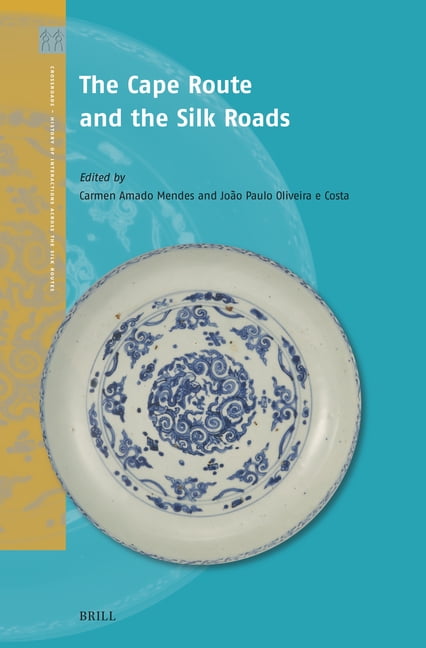 Crossroads - History of Interactions Acr The Cape Route and the Silk Roads, Book 11, (Hardcover)