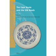 The Cape Route and the Silk Roads, Hardcover