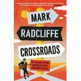 thumbnail image 1 of Crossroads: In Search of the Moments That Changed Music, (Hardcover), 1 of 1