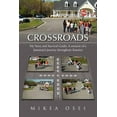 thumbnail image 1 of Crossroads: My Story and Survival Guide: A memoir of a Jamaican's journey throughout America, (Paperback), 1 of 1