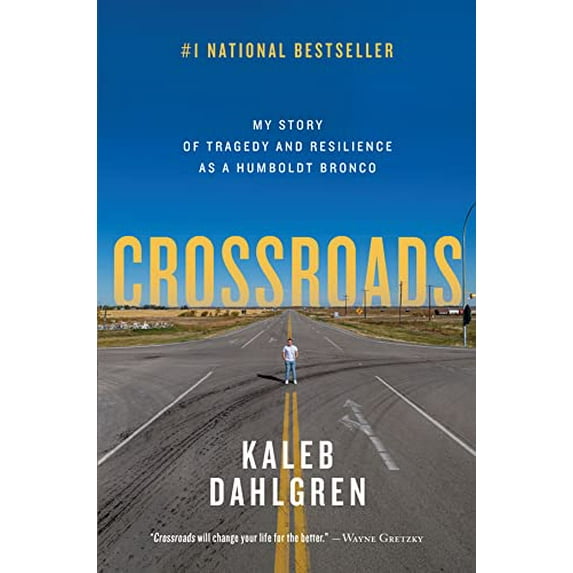 Pre-Owned Crossroads: My Story of Tragedy and Resilience as a Humboldt Bronco Paperback