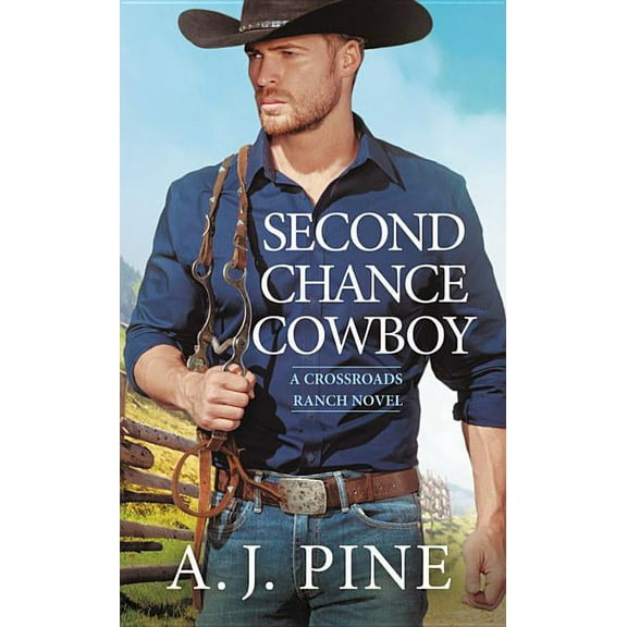 Crossroads Ranch Second Chance Cowboy, Book 1, (Paperback)