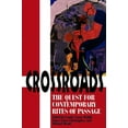 thumbnail image 1 of Crossroads: The Quest for Contemporary Rites of Passage, (Paperback), 1 of 1