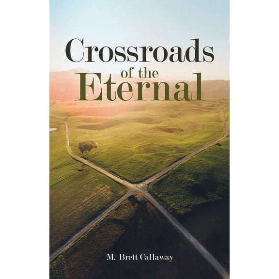 Crossroads of the Eternal (Paperback)