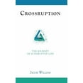 thumbnail image 1 of Crossruption : The Journey of a Disrupted Life, 1 of 1