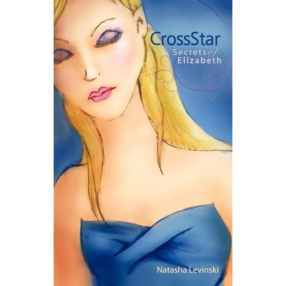 Crossstar : Secrets of Elizabeth
