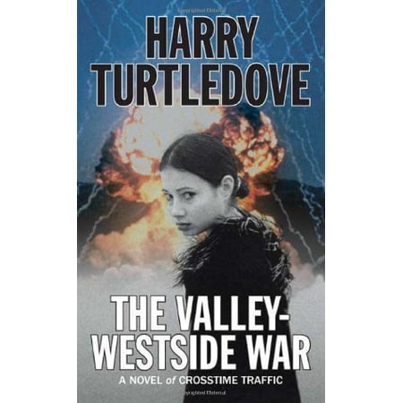 Pre-Owned The Valley-Westside War (Mass Market Paperback) 0765353806 9780765353801