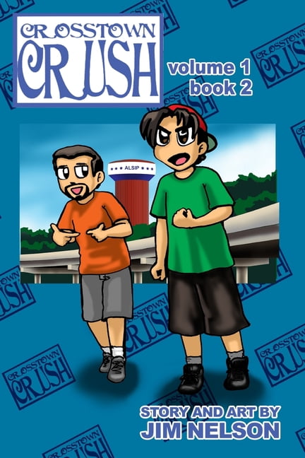 Crosstown Crush: vol. 1 book 2, (Paperback)