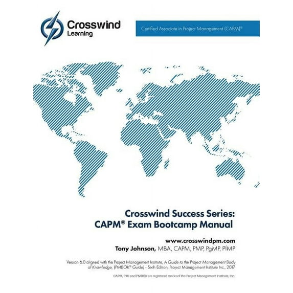 Crosswind Success Series: CAPM(R) Exam Bootcamp Manual (Paperback)