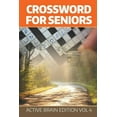 thumbnail image 1 of Crossword For Seniors: Active Brain Edition Vol 4 (Paperback), 1 of 1