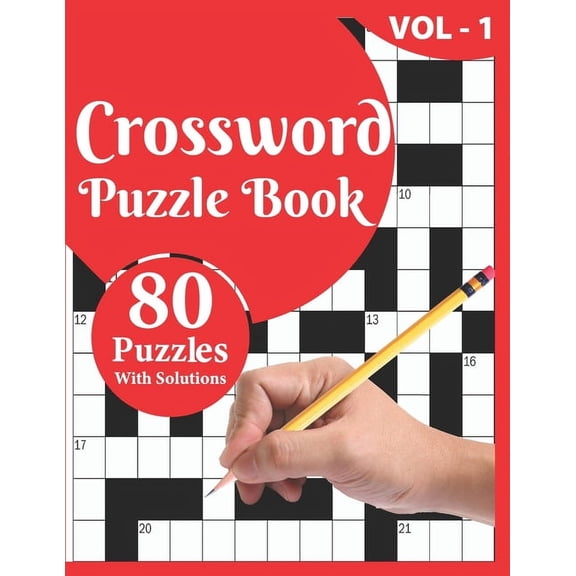 Crossword Puzzle Book: 80 Large Print Crossword Puzzle Book For Adults And Senior Included Solution For Checking, (Paperback)