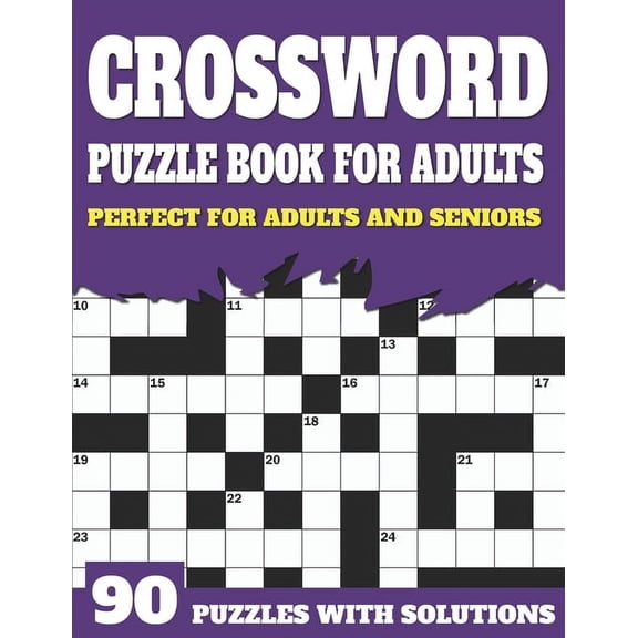 Crossword Puzzle Book For Adults: Large Print Crossword Puzzles And Solutions For Adults And Seniors To Brainstorm Durin, (Paperback)