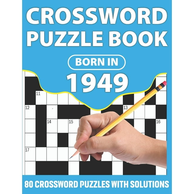 Crossword Puzzle Book: Born In 1949: Crossword Puzzle Book For All Word