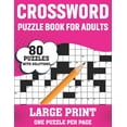 thumbnail image 1 of Crossword Puzzle Book For Adults: 80 Large Print Crossword Puzzles With Solutions Book For Adults Women Men Medium To Di, (Paperback), 1 of 1