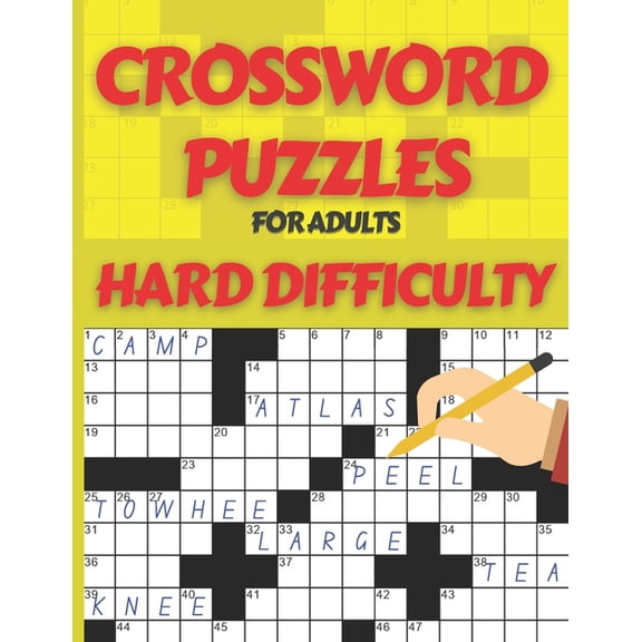 Crossword Puzzle Book for Adults Hard Difficulty: Challenge Your Brain with this LARGE-PRINT, Hard-Level Puzzles to Ente, (Paperback)