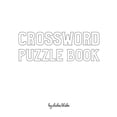 thumbnail image 1 of Crossword Puzzle Book - Medium - Create Your Own Doodle Cover (8x10 Softcover Personalized Puzzle Book / Activity Book) (Paperback), 1 of 1