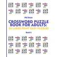 thumbnail image 1 of Crossword Puzzle Book for Adults : 50 Large-Print Easy Puzzles (book 6) (Paperback), 1 of 1